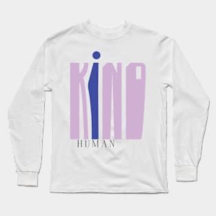 Human Kind Long Sleeve T-Shirt